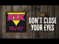 Download Lagu Kix - Don't Close Your Eyes | Lyrics