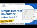 Simple Interest Calculator in Visual Basic 6 - Practice 02