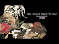[INSTRUMENTAL] FEEL OR BEEF BADPOP IS DEAD