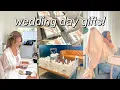 WHAT WE GIFTED OUR BRIDAL PARTY LOVED ONES ON THE WEDDING DAY
