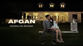 Download Afgan - Untukmu Aku Bertahan (OST My Idiot Brother) | Official Video Clip MP3