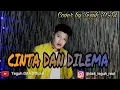 Download Lagu CINTA DAN DILEMA | TEGUH DA4 (COVER) ORIGINAL BY IKKE NURJANAH