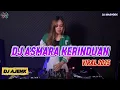 Download Lagu DJ ASMARA KERINDUAN MEYDA RAHMAH REMIX 2025