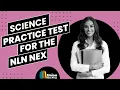 Science Practice Test for the NLN NEX 10 Realistic Exam Questions with Explanations