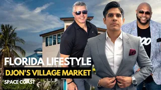 Djon s Village Market FLORIDA LIFESTYLE