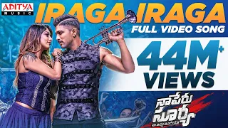iraga iraga full video song naa peru surya naa illu india alluarjun dance hits anu emmanuel