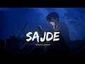 Download Lagu Tu Chahat Mohabbat Ibadat | Sajde - Slowed and Reverb | lofi remix