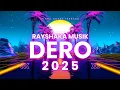 Download Lagu DERO TERBARU 2025 // Rayshaka Musik // New Style 