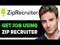HOW TO GET A JOB ON ZIPRECRUITER 2025 FULL GUIDE