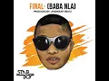 Wizkid  Final Baba Nla  prod Legendury Beatz