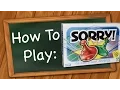 How to Play Sorry
