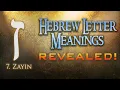 Hebrew Letter Meanings Revealed Part 7 Zayin - Eric Burton