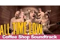Lagu All Time Low - Coffee Shop Soundtrack (Official Music Video)