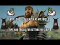 Why I Chose 99 Slayer as My First 99 Tips and Tricks For Getting 99 Slayer