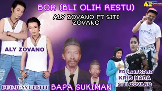 Download ( BOR ) BLI OLIH RESTU - ALY ZOVANO - FEAT - SITI ZOVANO MP3