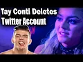 Tay Conti Deletes Her Twitter Account SAMMY GUVARA Rumors