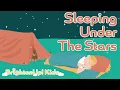 Sleeping Under The Stars - Guided Sleep Meditation For Kids