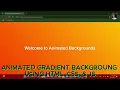 Create Stunning Animated Gradient Background Using Pure CSS CSS KeyFrames Farhan Code Corner