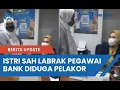 Download Lagu Viral Video Istri Sah Labrak Pegawai Bank Diduga Pelakor