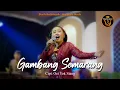 Download Lagu Gambang Semarang - Eka Uget-Uget