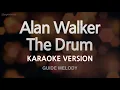 Download Lagu Alan Walker-The Drum (Melody) (Karaoke Version)