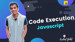 How does Javascript code executes Javascript Ep 2