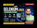 Selenium April 2026 Lecture 1 Selenium with Java Full Course Complete Automation Testing