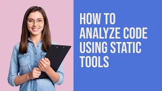 How To Analyze Code Using Static Tools Java Tech Bites