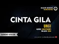 Download Lagu UNGU - CINTA GILA (Karaoke)