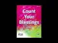 Download Lagu Count Your Blessings, by Andy Beck (SATB) – Score \u0026 Sound
