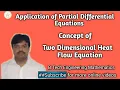 Concept of Two Dimensional Heat Flow Equation