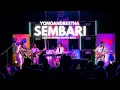 Download Lagu YONOANDRESTHA - SEMBARI (Live at HOORA-HOORA Bali)