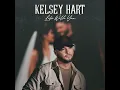 Life With You - Kelsey Hart