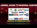 Lagu Jadwal Acara tv Nasional Hari ini 📺 Minggu 20 Februari 2022 || Today's tv Schedule