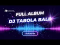 Download Lagu TRENDING TANPA IKLAN DJ Tabola Bale Full Album Agustus 2025