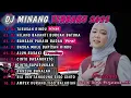 Download Lagu DJ MINANG TERBARU 2025 FULL ALBUM | VIRAL TIKTOK- DJ TABUSAN RINDU X DJ HILANG BAGANTI BURUAK BATUKA