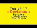 Bash Shell Scripting - Topic 17