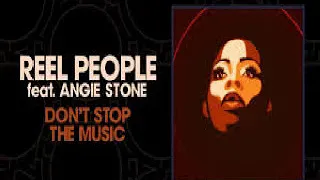 reel people angie stone art of tones dont stop the music art of tones modern disco mix
