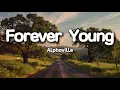 Alphaville – Forever Young (Lyrics)