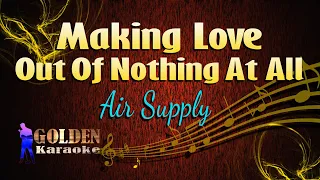 Download Making Love Out Of Nothing At All - Air Supply ( KARAOKE VERSION ) MP3