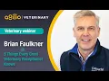 5 Things Every Great Veterinary Receptionist Knows with Brian Faulkner