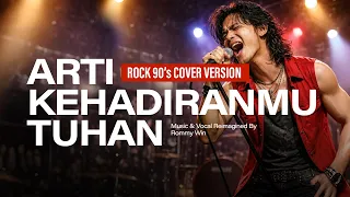 arti kehadiran mu rock 90s cover 