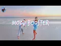 Songs that'll make you dance the whole day ~ Mood booster playlist