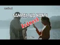 Download Lagu ANDMESH - SAMPAI TUA NANTI ( LIRIK )