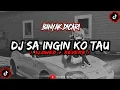 Download Lagu DJ Sa Ingin Ko Tau Slowed Reverb🎧