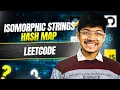 205 Isomorphic Strings Hash Map Strings