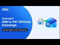 Convert EDB to PST Without Exchange Kernel EDB to PST Converter