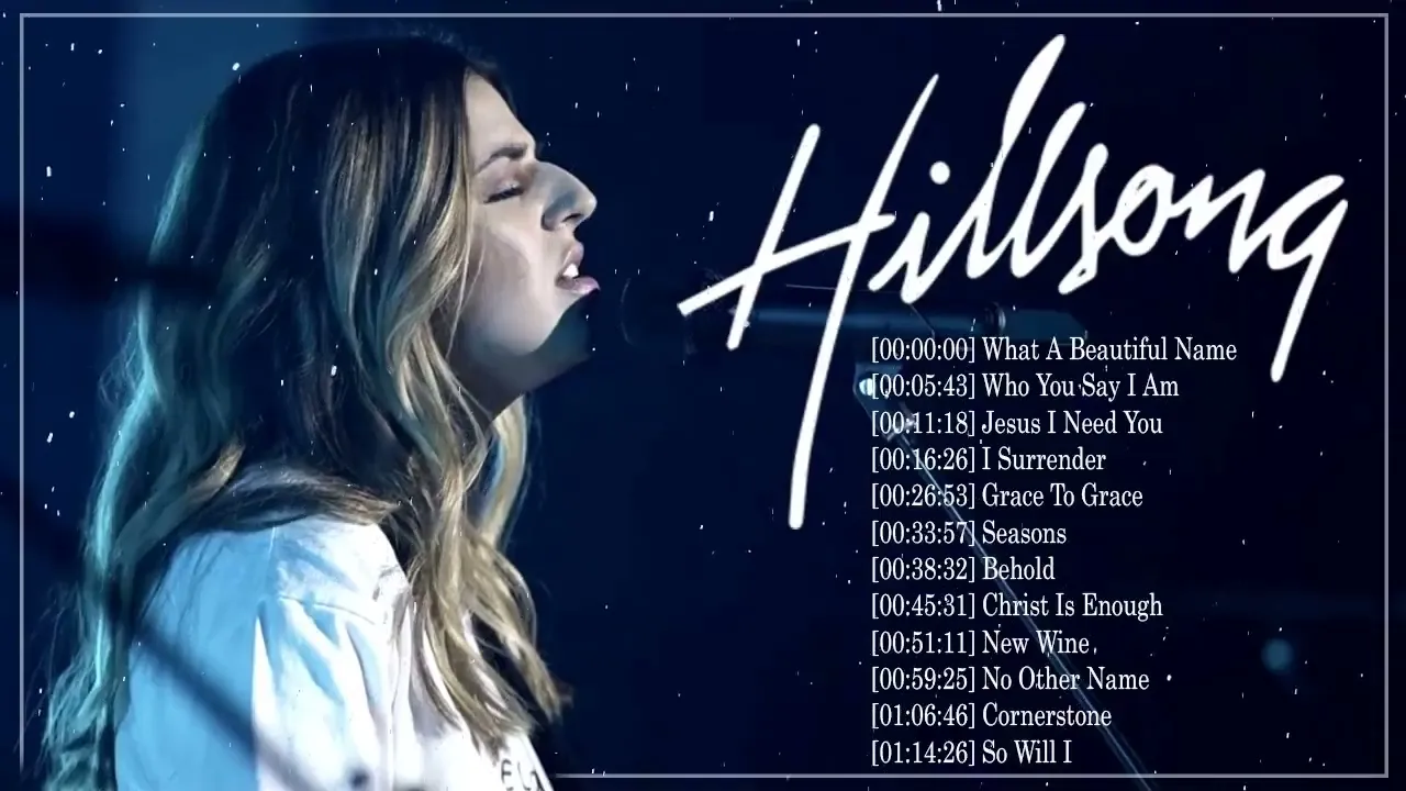 Loved Hillsong Worship Songs 2022 Top Playlist Of Hillsong Worship Prayer Songs