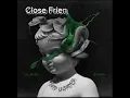 Lil Baby - Close Friends Ft Gunna 639Hz Clean Version