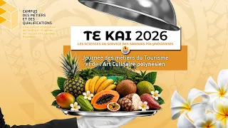 Direct | « Te Kai » Journée des métiers du Tourisme et de l'Art Culinaire polynésien - FR (2026)